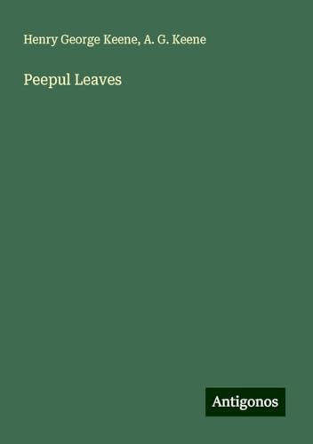 Peepul Leaves von Antigonos Verlag