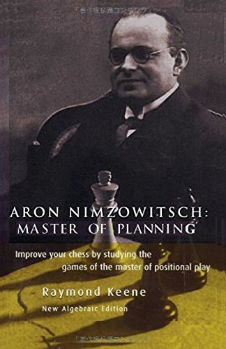 Aron Nimzowitsch: Master of Planning von The House of Staunton