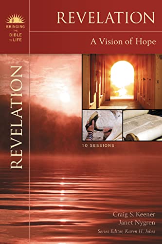 Revelation: A Vision of Hope (Bringing the Bible to Life)