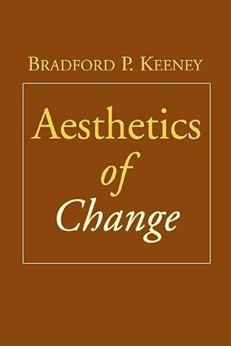 Aesthetics of Change (The Guilford Family Therapy Series)