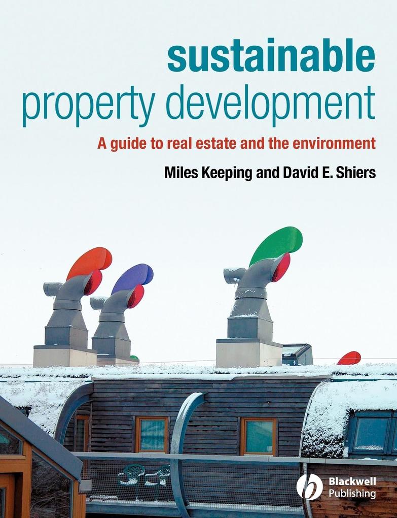 Sustainable Property Development von John Wiley & Sons