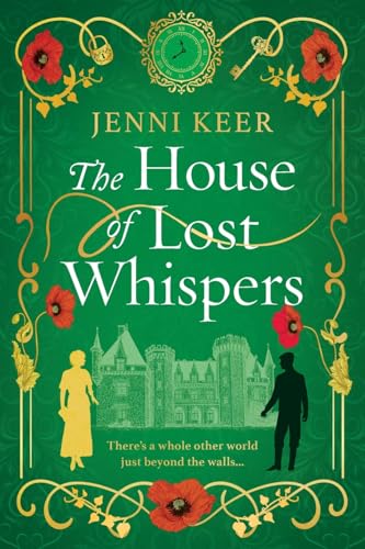 The House of Lost Whispers: A totally unforgettable historical novel from Jenni Keer von Boldwood Books Ltd