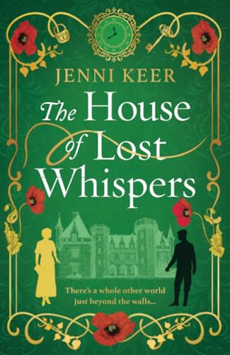 The House of Lost Whispers: A totally unforgettable historical novel from Jenni Keer von Boldwood Books