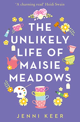 The Unlikely Life of Maisie Meadows: A magical story of family life, friendship and love von HarperCollins