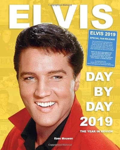 Elvis Day By Day 2019 - The Year In Review