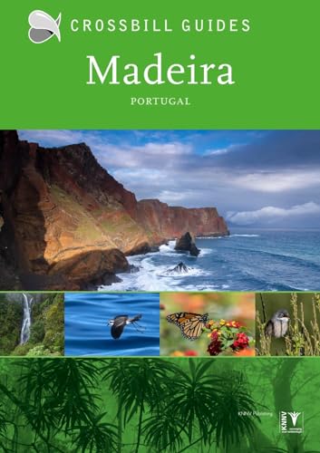 Madeira: Portugal (Crossbill Guides) von Koninklijke Ned Natuurhistorische Vereniging, Stichting Uitgeverij