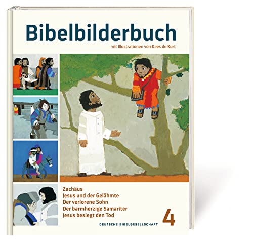 Bibelbilderbuch Band 4: Zachäus. Jesus und der Gelähmte. Der verlorene Sohn. Der barmherzige Samariter. Jesus besiegt den Tod. - Reihe: Was uns die Bibel erzählt Bibelbilderbuch Band 4: Zachäus. Jesus und der Gelähmte. Der verlorene Sohn. Der barmherzige Samariter. Jesus besiegt den Tod. - Reihe: Was uns die Bibel erzählt