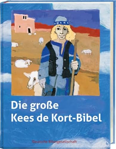 Die große Kees de Kort-Bibel: Mit Audio-CD und Noten / Akkorden von Deutsche Bibelges.