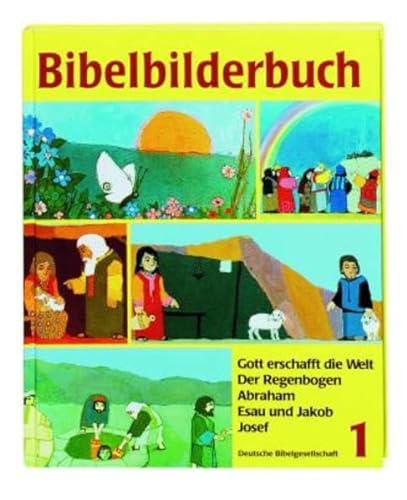 Was uns die Bibel erzählt: Bibelbilderbuch, 5 Bde., Bd.1, Gott erschafft die Welt