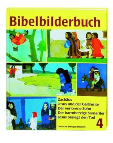 Was uns die Bibel erzählt: Bibelbilderbuch, 5 Bde., Bd.4, Zachäus Was uns die Bibel erzählt: Bibelbilderbuch, 5 Bde., Bd.4, Zachäus