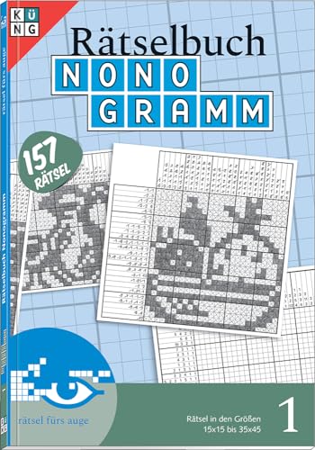 Nonogramm Rätselbuch Nr. 1 (Nonongramm Rätselbuch): Rätsel fürs Auge