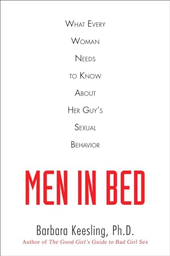 Men in Bed: What Every Woman Needs to Know About Her Guy's Sexual Behavior von Plume
