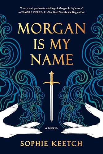 Morgan Is My Name (The Morgan Le Fay) von Random House Canada