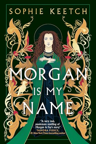 Morgan Is My Name (The Morgan Le Fay)