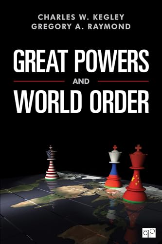 Great Powers and World Order: Patterns and Prospects
