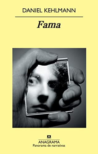 Fama : una novela en nueve historias (Panorama de narrativas, Band 733)