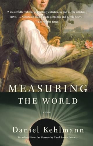 Measuring the World: A Novel