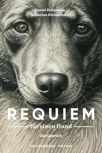Requiem für einen Hund: Ein Gespräch (Friedenauer Presse Wolffs Broschur) von Friedenauer Presse
