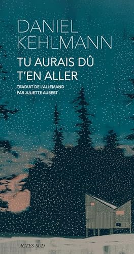 Tu aurais dû t'en aller Tu aurais dû t'en aller