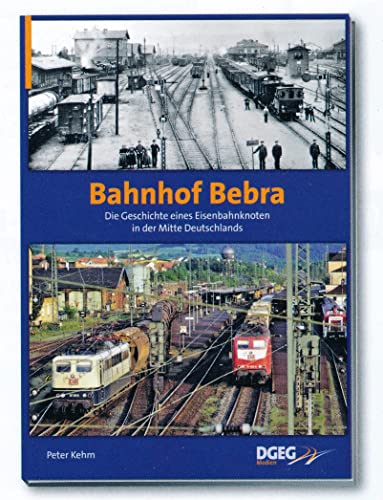 Bahnhof Bebra: Die Geschichte eines Eisenbahnknotens in der Mitte Deutschlands