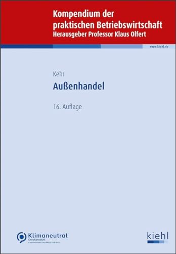 Außenhandel (Kompendium der praktischen Betriebswirtschaft) von Kiehl Friedrich Verlag G