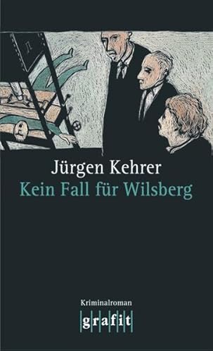 Kein Fall für Wilsberg: Kriminalroman (Grafitäter und Grafitote)