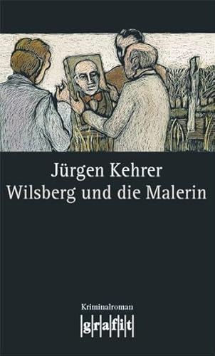 Wilsberg und die Malerin: Kriminalroman