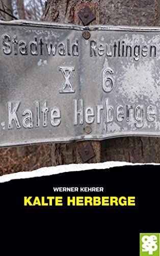 Kalte Herberge: Krimi von Oertel + Spörer Verlag
