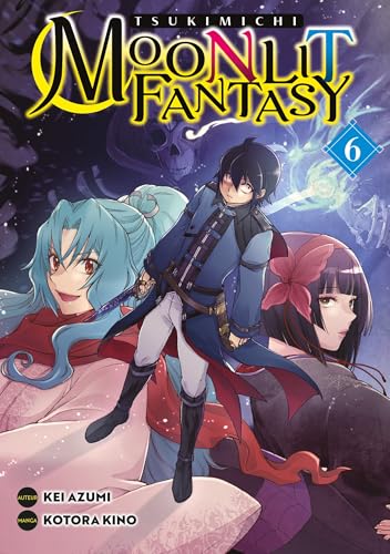 Tsukimichi - Moonlit Fantasy - Tome 06 von MEIAN