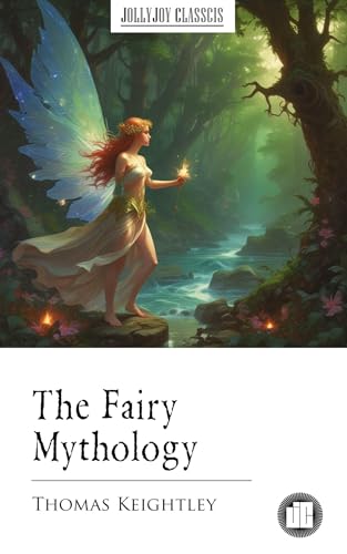 The Fairy Mythology von Anson Street Press