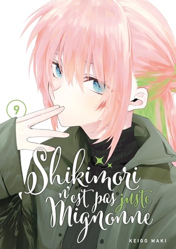 Shikimori n'est pas juste mignonne - Tome 9 von Meian
