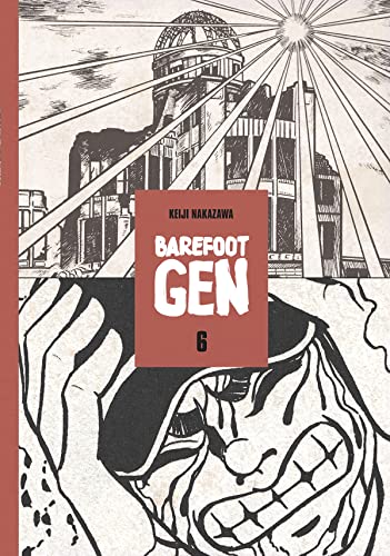 Barefoot Gen #6: Writing The Truth von Last Gasp