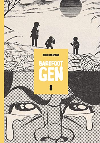 Barefoot Gen Vol. 8: Merchants of Death (Barefoot Gen, 8, Band 8)