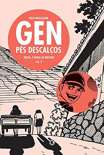 Gen - Pes Descalços - Volume 3 (Em Portuguese do Brasil)