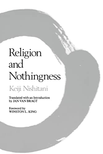 Religion and Nothingness (Nanzan Studies in Religion and Culture): Volume 1 von University of California Press