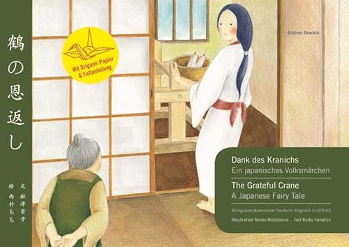 DIN A3 KAMISHIBAI 42,0 x 29,7 cm: Dank des Kranichs - Ein japanisches Volksmärchen / The Grateful Crane - A Japanese Fairy Tale [Bilinguale Ausgabe ... Mit Origami-Papier und Faltanleitung