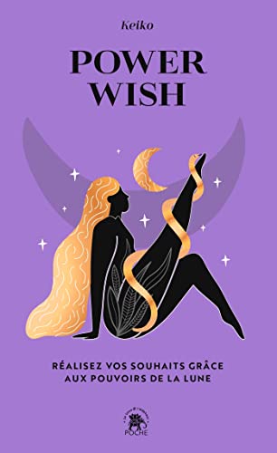 Power Wish: Réalisez vos souhaits grâce aux pouvoirs de la lune