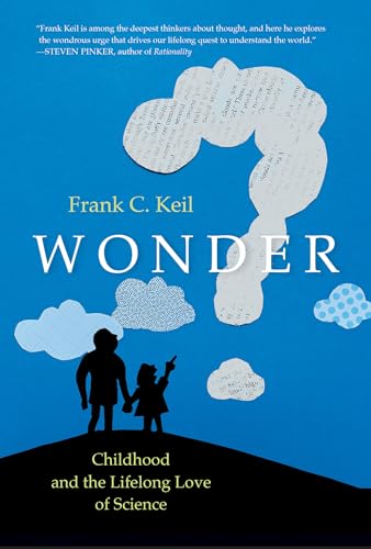 Wonder: Childhood and the Lifelong Love of Science von The MIT Press