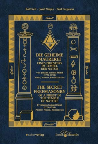 Die geheime Freimaurerei eines Priesters im Tempel der Natur: von Johann Samuel Mund (1724-1794) Maler, Maurer, Rosenkreuzer