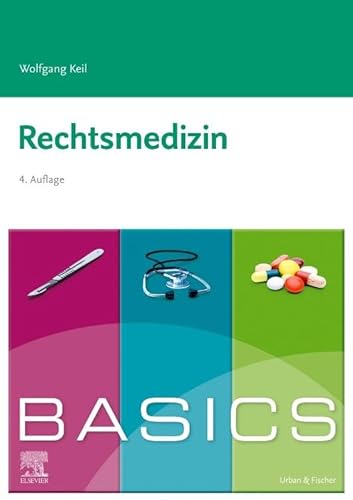 BASICS Rechtsmedizin von Elsevier