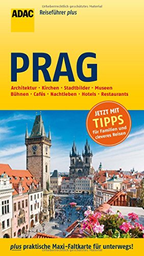 ADAC Reiseführer plus Prag: mit Maxi-Faltkarte zum Herausnehmen