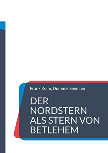 Der Nordstern als Stern von Betlehem von BoD – Books on Demand