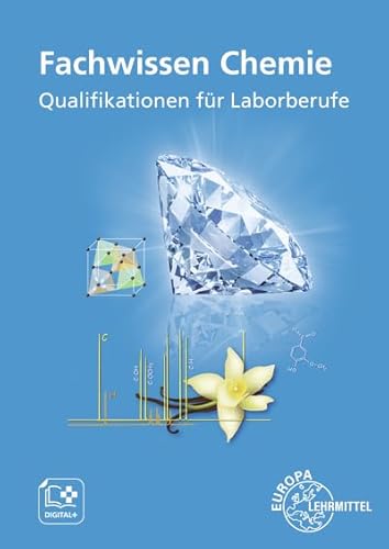 Fachwissen Chemie: Qualifikationen für Laborberufe von Europa-Lehrmittel