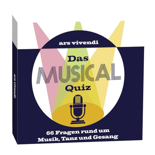 Das Musical Quiz: 66 Fragen & Antworten für Theaterfans und Musical-Begeisterte! Tauche ein in die faszinierende Welt der Musicals! 66 Fragen rund um Musik, Tanz und Gesang von ars vivendi verlag GmbH & Co. KG