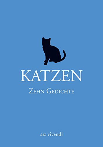 Katzen - Zehn Gedichte. Statt einer Karte Katzen - Zehn Gedichte. Statt einer Karte