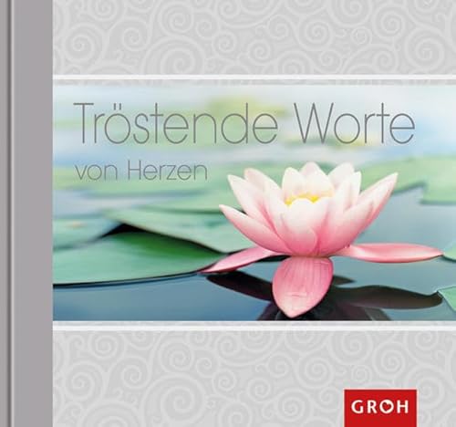 Tröstende Worte von Herzen (Wunschüberbringer) Tröstende Worte von Herzen (Wunschüberbringer)