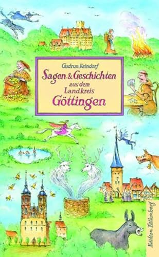 Sagen und Geschichten aus dem Landkreis Göttingen von Edition Falkenberg