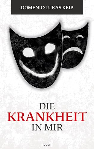 Die Krankheit in Mir: DE Die Krankheit in Mir: DE