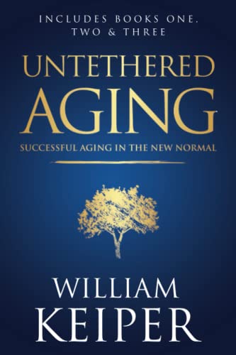 Untethered Aging (The Untethered Aging)