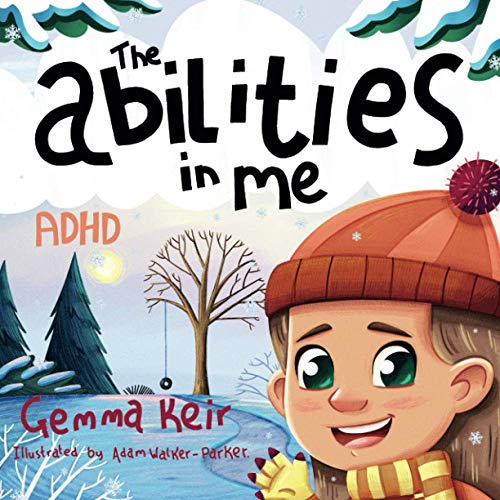 The abilities in me: ADHD von Independently published
